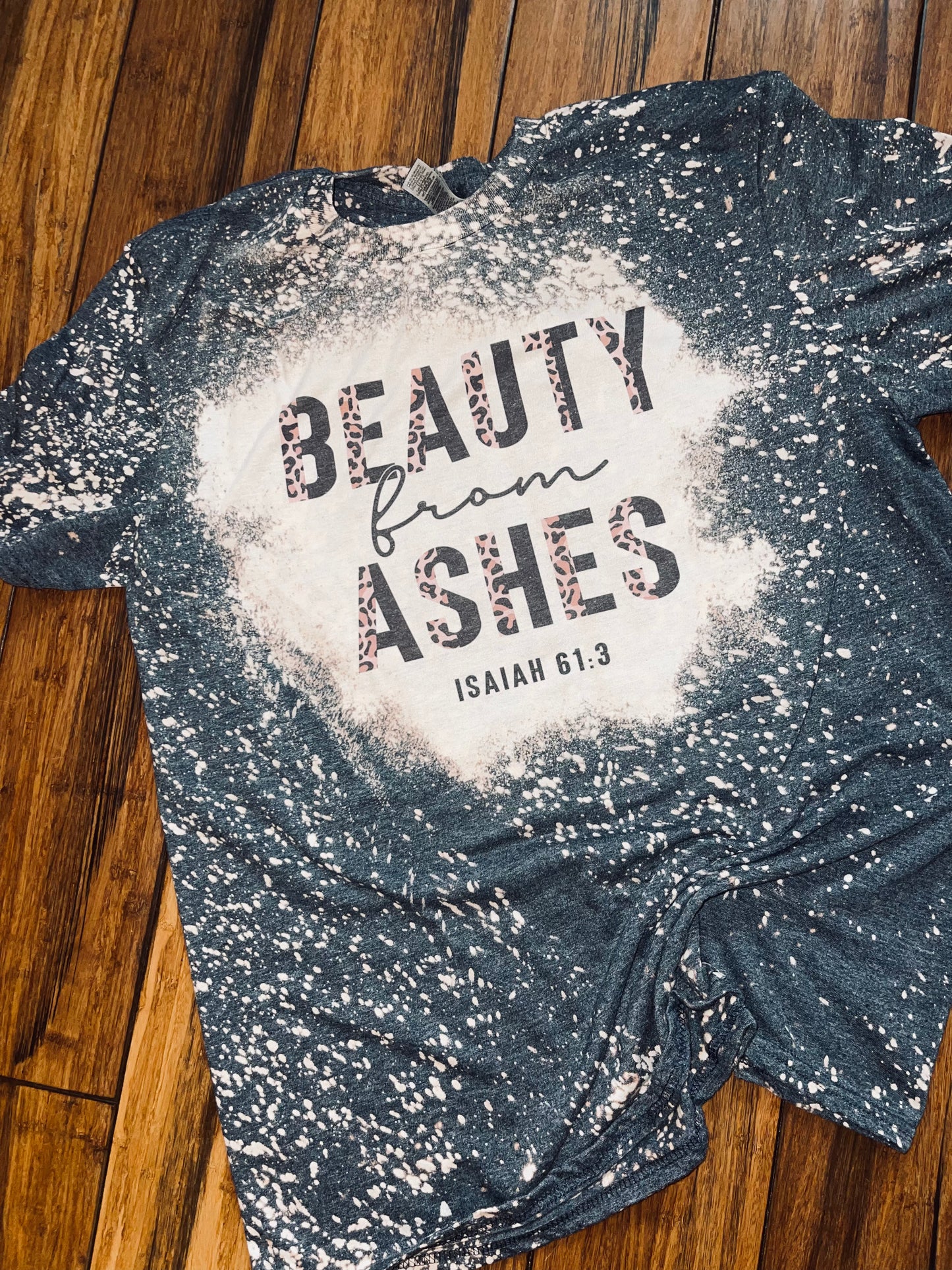 Beauty from Ashes tee