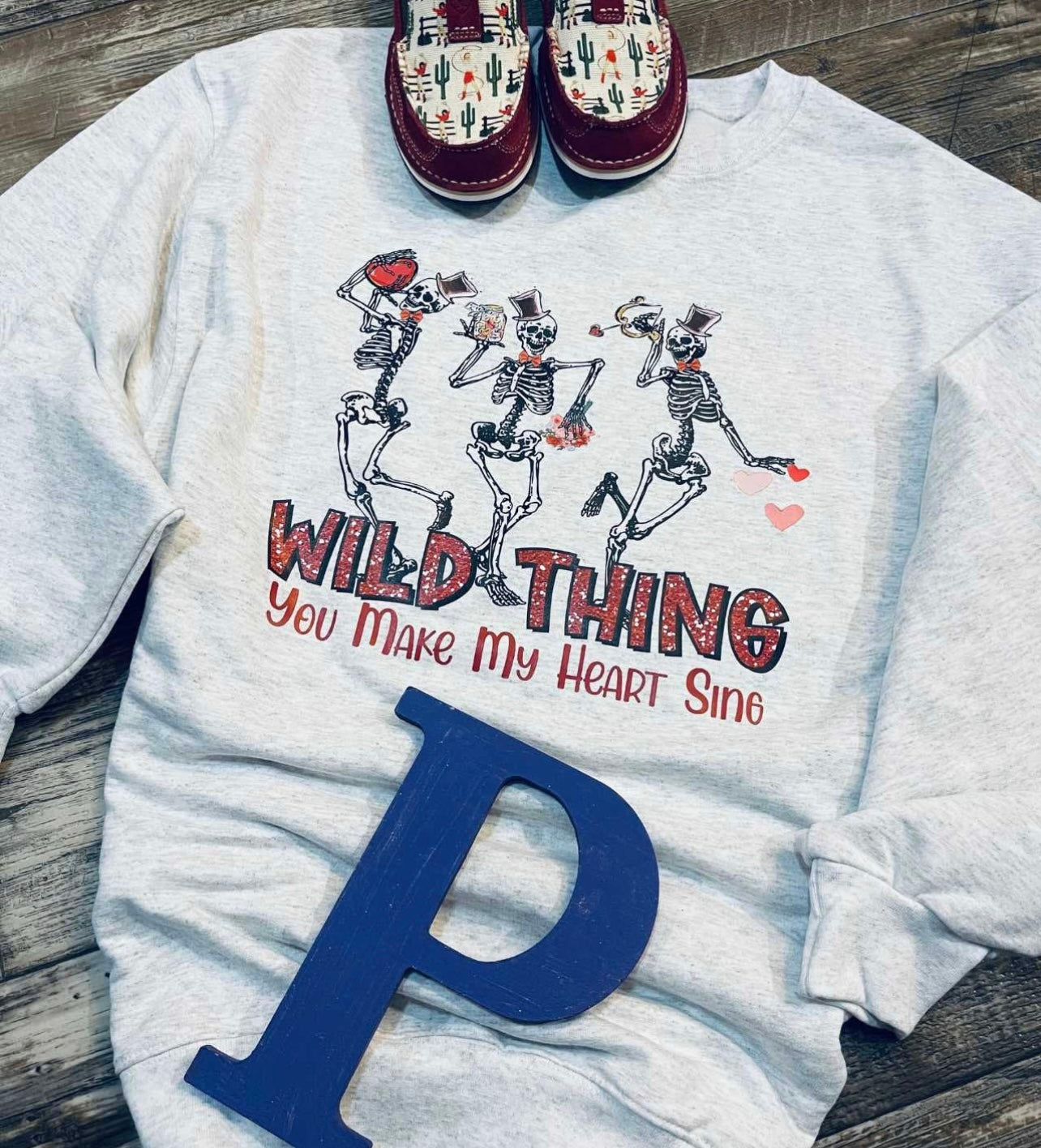 Wild thing you make my heart sing tee/sweatshirt