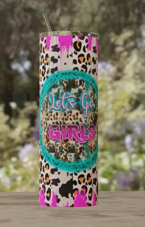 Let’s go girls tumbler