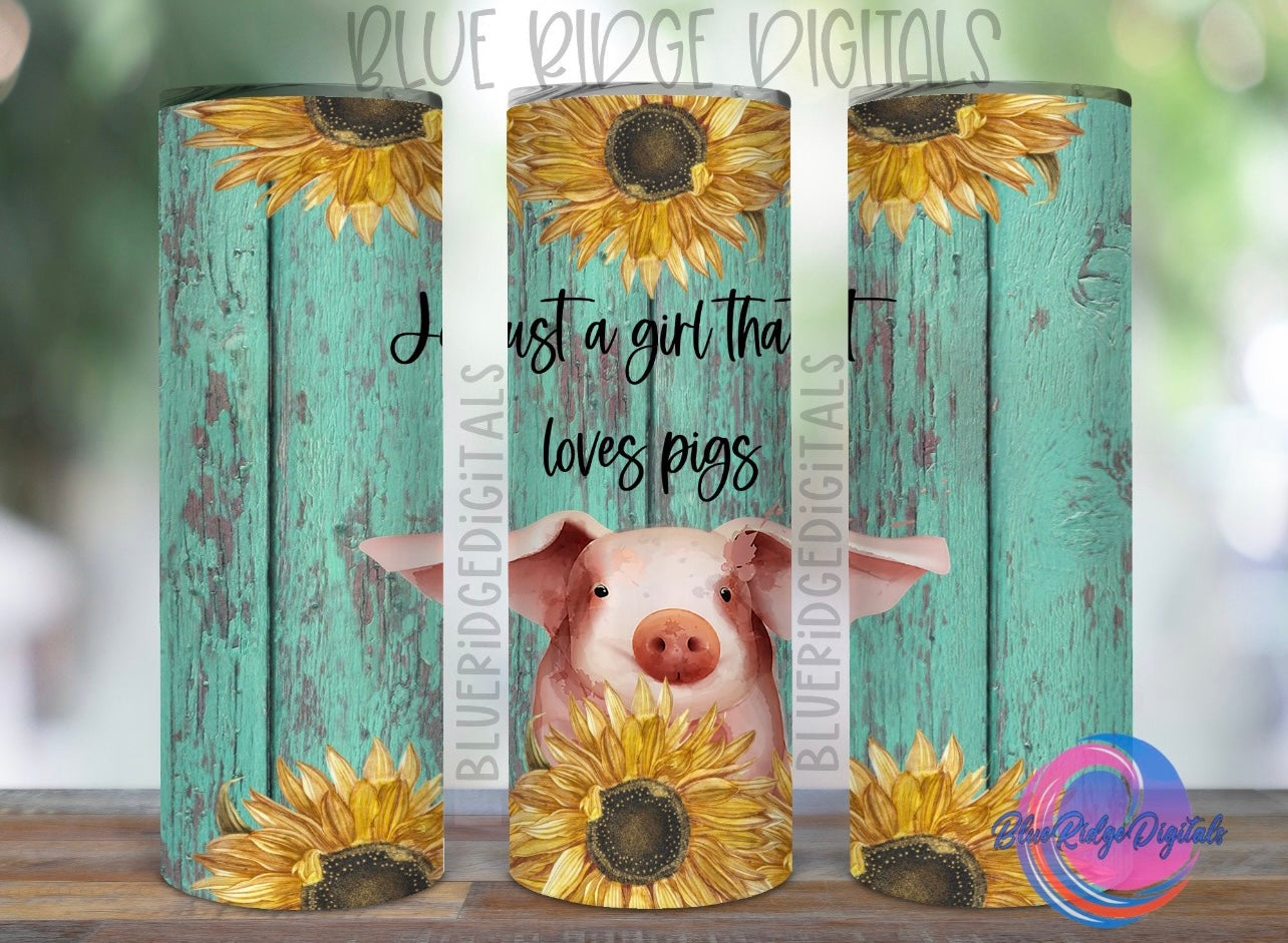 Just a girl who loves pigs tumbler