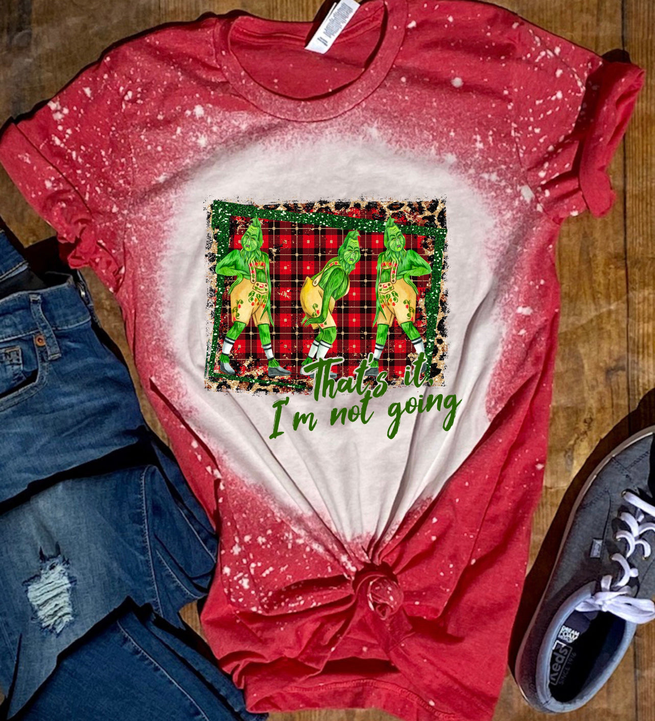 I’m not going grinch bleached tee