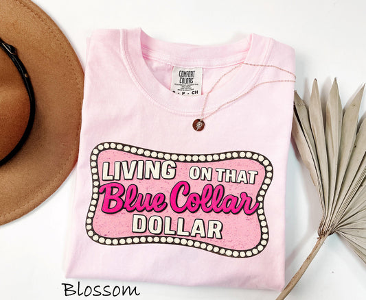 Living on that blue collar dollar