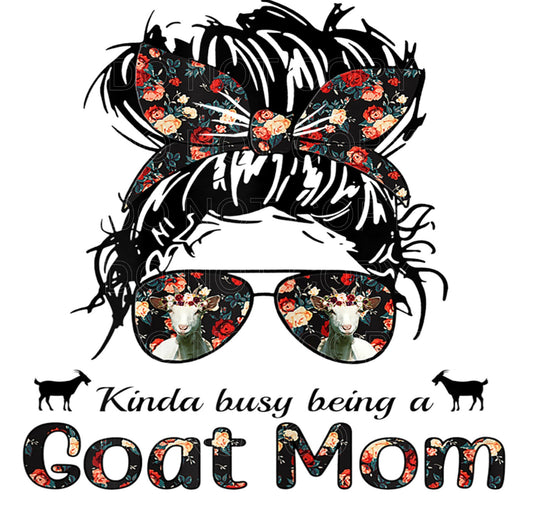 Kinda busy being a goat mom tee