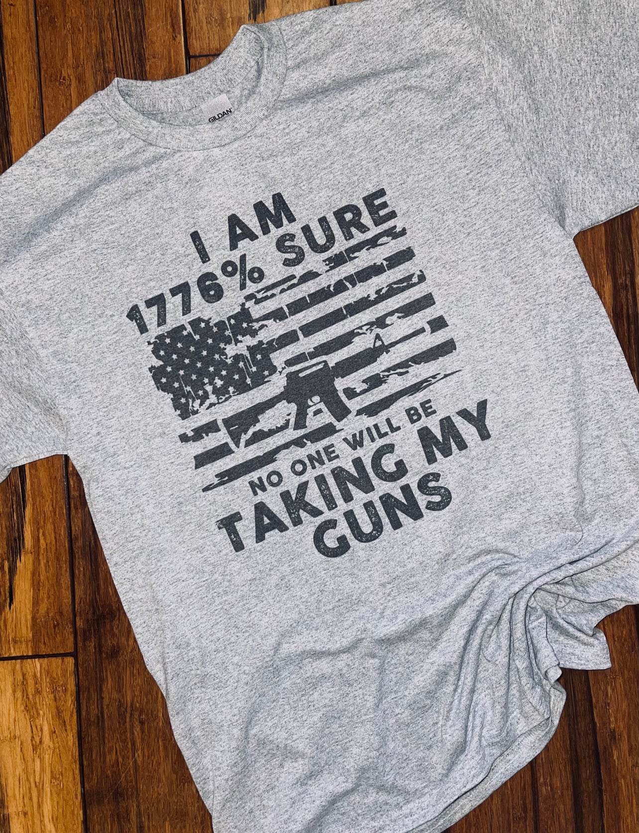 I’m 1776% sure no one will be taking my guns
