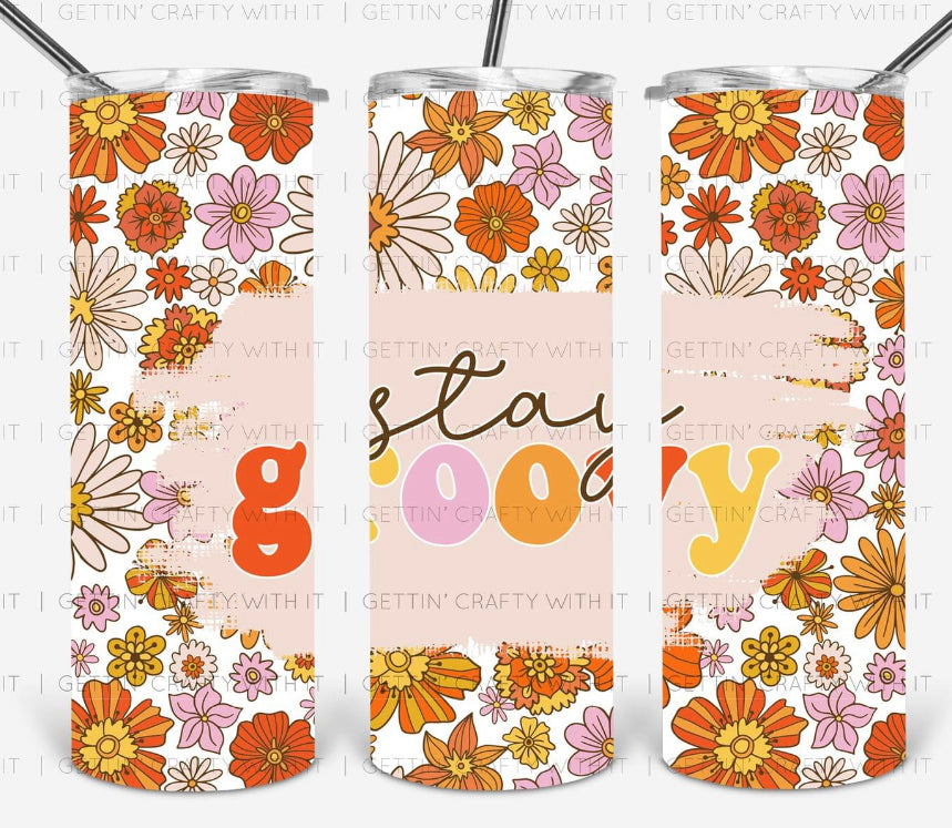 Stay groovy tumbler