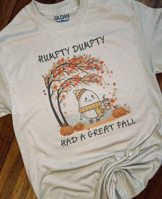 Humpty Dumpty had a great fall tee