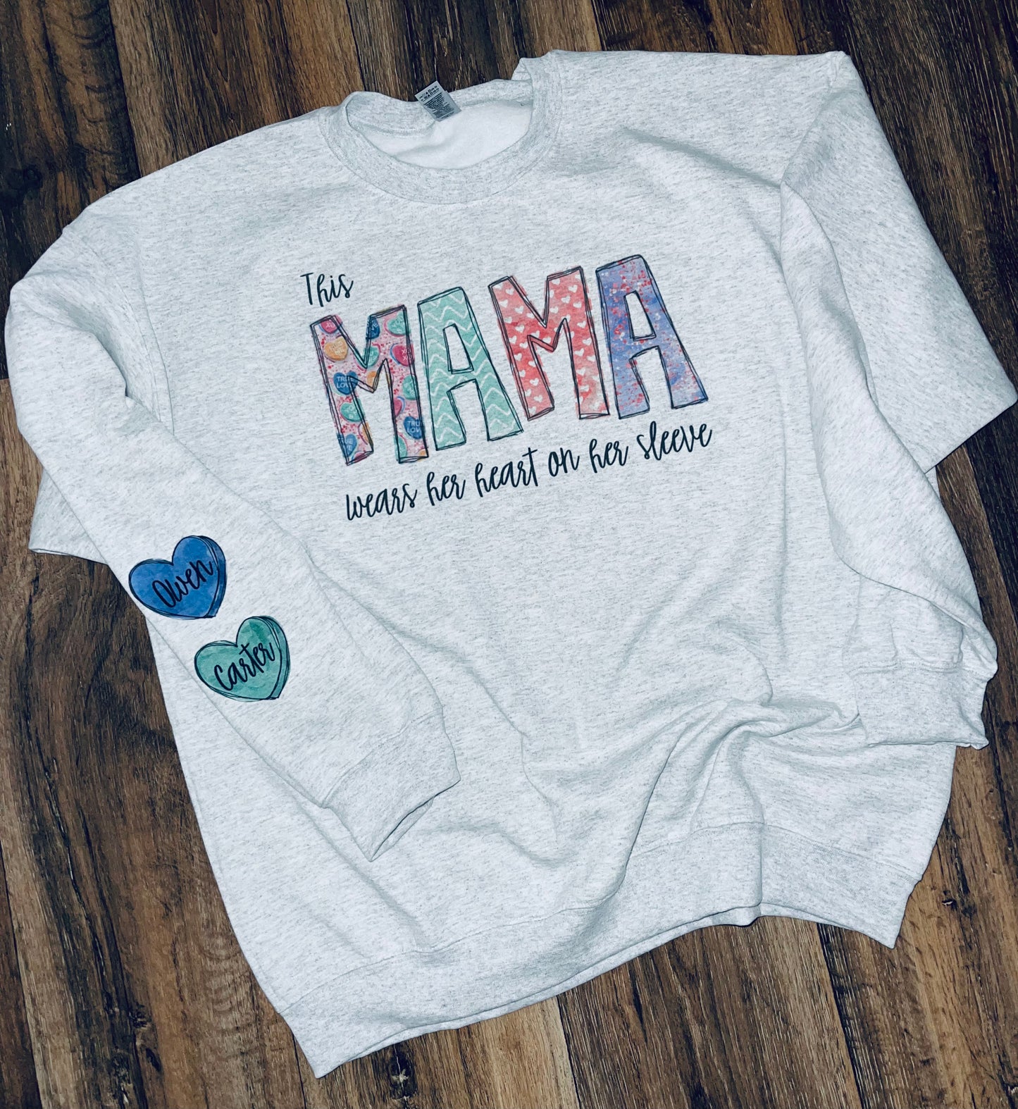 This mama wears her heart on her sleeve sweatshirt