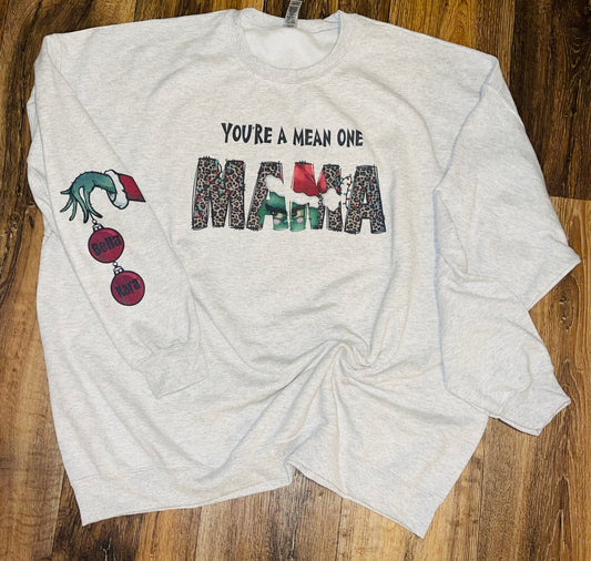 Grinch mama sweatshirt