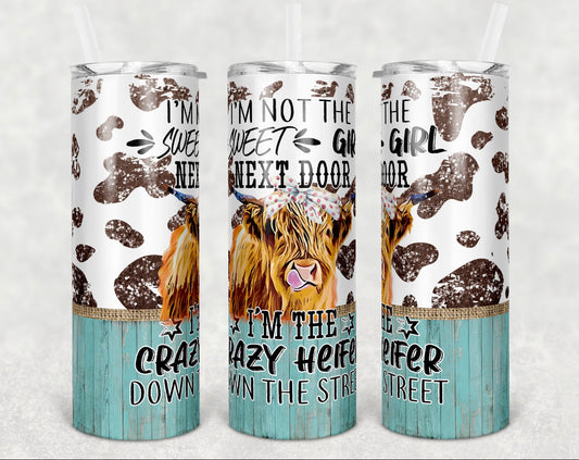 I’m not the sweet girl next door cow tumbler