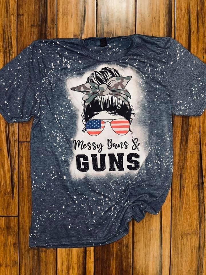 Messy buns and guns tee