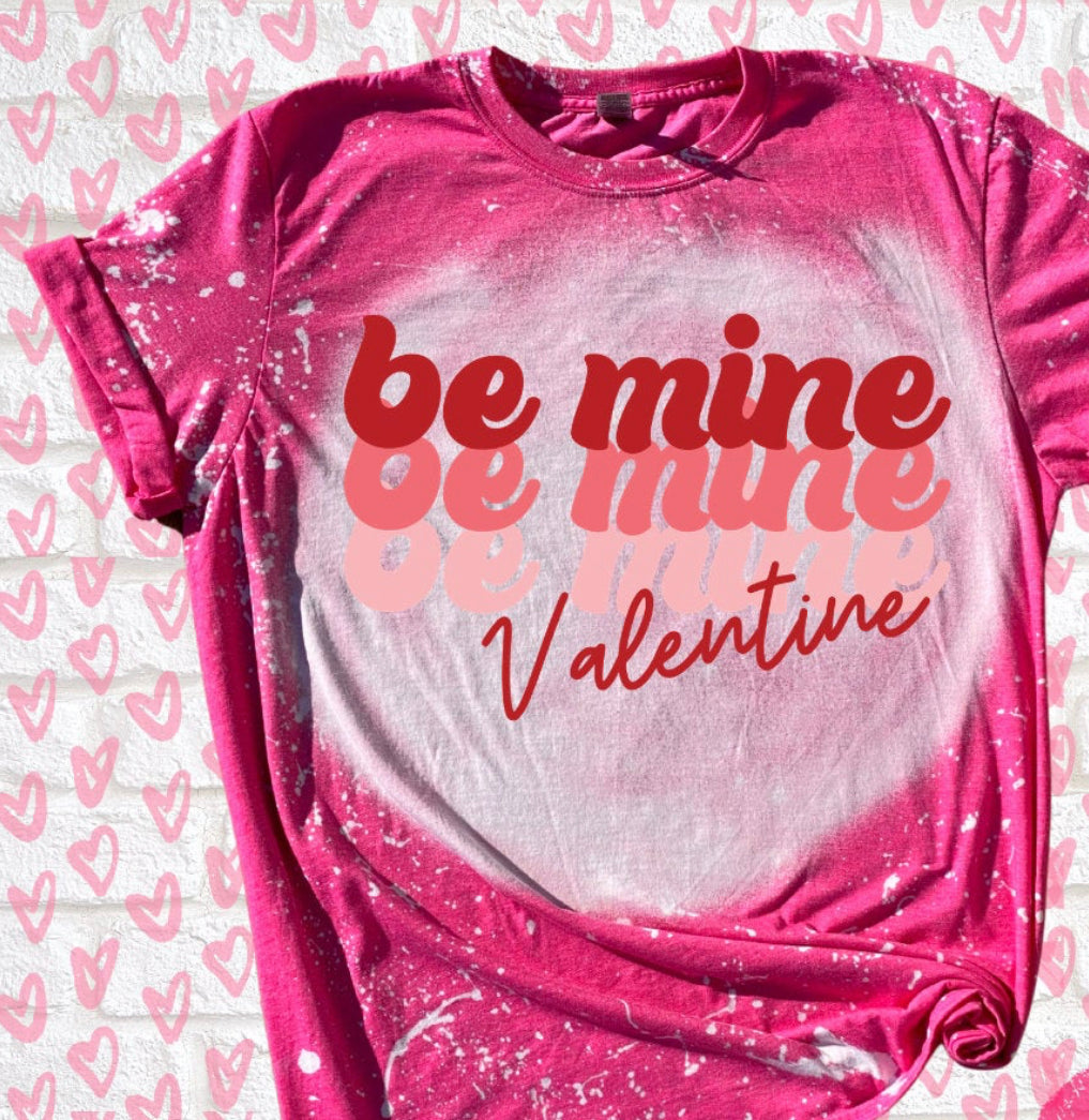 Be mine valentine bleached tee