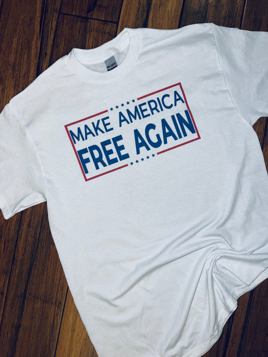 Make America free again shirt